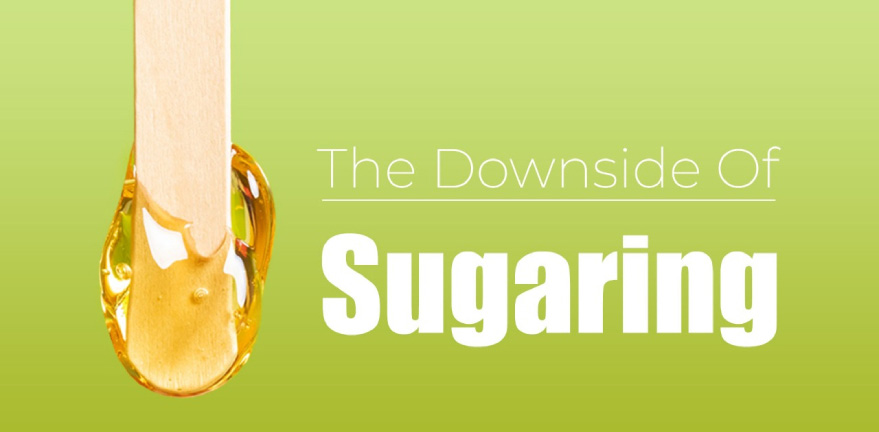 The Down Side of Sugaring
